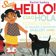 Say Hello! by Rachel Isadora